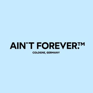ain't forever. logo