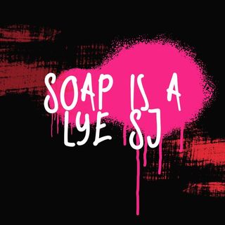 Soap Is a Lye SJ LLC logo